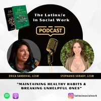 The Latinx/e In Social Work Podcast artwork