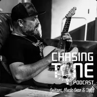 Chasing Tone - Guitar Podcast About Gear, Effects, Amps and Tone artwork