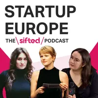 Startup Europe — The Sifted Podcast artwork