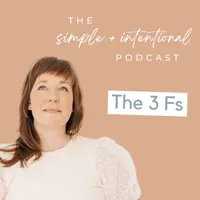 SIMPLE + INTENTIONAL, decluttering, intentional living, habits, decluttering tips, minimalism artwork