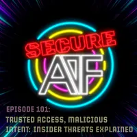 Secure AF - A Cybersecurity Podcast artwork