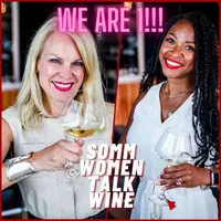 Somm Women Talk Wine - TUNE IN NOW TO EVERYDAY SOMMELIER! artwork