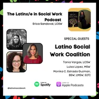 The Latinx/e In Social Work Podcast artwork