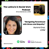 The Latinx/e In Social Work Podcast artwork
