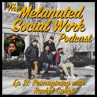 The Melanated Social Work Podcast artwork