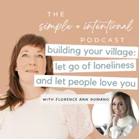 SIMPLE + INTENTIONAL, decluttering, intentional living, habits, decluttering tips, minimalism artwork