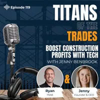 Titans of the Trades | Straight-Talk for Scaling Your Construction Business artwork