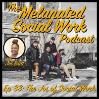 The Melanated Social Work Podcast artwork