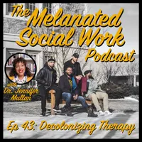 The Melanated Social Work Podcast artwork