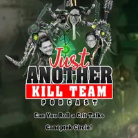Just Another Kill Team Podcast artwork