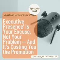 Leading Her Introvert Way: Executive Leadership Development & Career Growth for Black Women artwork