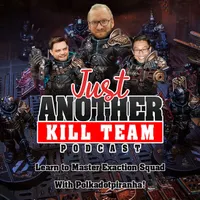 Just Another Kill Team Podcast artwork