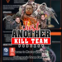 Just Another Kill Team Podcast artwork