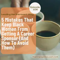 Leading Her Introvert Way: Executive Leadership Development & Career Growth for Black Women artwork
