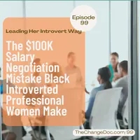 Leading Her Introvert Way: Executive Leadership Development & Career Growth for Black Women artwork