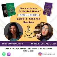 The Latinx/e In Social Work Podcast artwork