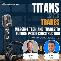 Titans of the Trades | Straight-Talk for Scaling Your Construction Business artwork