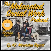 The Melanated Social Work Podcast artwork