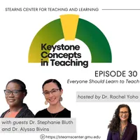 Keystone Concepts in Teaching: A Higher Education Podcast from the Stearns Center for Teaching and Learning artwork