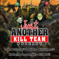 Just Another Kill Team Podcast artwork