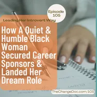 Leading Her Introvert Way: Executive Leadership Development & Career Growth for Black Women artwork