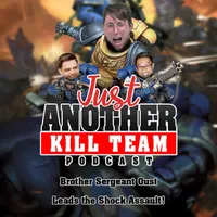 Just Another Kill Team Podcast artwork