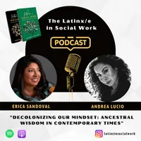 The Latinx/e In Social Work Podcast artwork