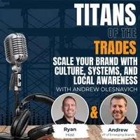 Titans of the Trades | Straight-Talk for Scaling Your Construction Business artwork