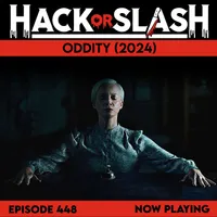 Hack or Slash - A Horror Movie Review Podcast artwork