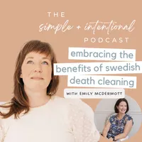 SIMPLE + INTENTIONAL, decluttering, intentional living, habits, decluttering tips, minimalism artwork