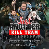 Just Another Kill Team Podcast artwork