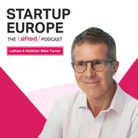 Startup Europe — The Sifted Podcast artwork