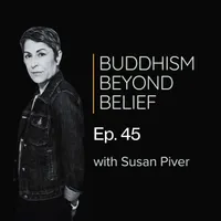 Buddhism Beyond Belief with Susan Piver artwork