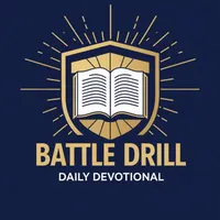 Battle Drill Daily Devotional (Audio) | Christian 5-Minute Bible Devotions artwork