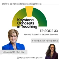 Keystone Concepts in Teaching: A Higher Education Podcast from the Stearns Center for Teaching and Learning artwork