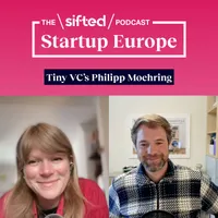 Startup Europe — The Sifted Podcast artwork
