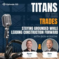 Titans of the Trades | Straight-Talk for Scaling Your Construction Business artwork