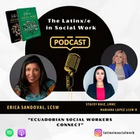 The Latinx/e In Social Work Podcast artwork