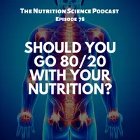 The Nutrition Science Podcast artwork