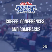 Ask the Podcast Coach artwork