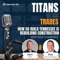 Titans of the Trades | Straight-Talk for Scaling Your Construction Business artwork