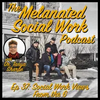 The Melanated Social Work Podcast artwork