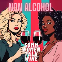 Somm Women Talk Wine - TUNE IN NOW TO EVERYDAY SOMMELIER! artwork