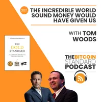 The Bitcoin Standard Podcast artwork
