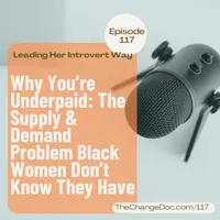 Leading Her Introvert Way: Executive Leadership Development & Career Growth for Black Women artwork