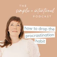 SIMPLE + INTENTIONAL, decluttering, intentional living, habits, decluttering tips, minimalism artwork