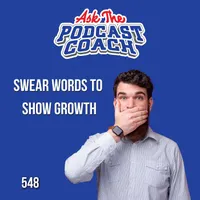Ask the Podcast Coach artwork