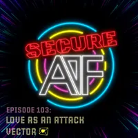 Secure AF - A Cybersecurity Podcast artwork