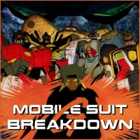Mobile Suit Breakdown: the Gundam Podcast artwork