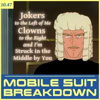 Mobile Suit Breakdown: the Gundam Podcast artwork